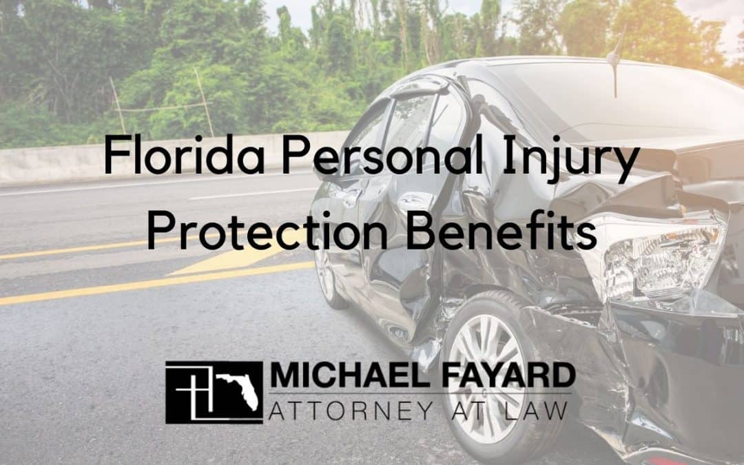 Florida Personal Injury Protection Benefits